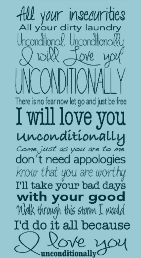 My first ever full Song Lyrics Subway Art from scratch - Katy Perry's Unconditionally Katy Perry Unconditionally, Katy Perry Lyrics, Katy Perry Quotes, 365 Jar, Above Rubies, Band Perry, Megan Elizabeth, I Will Love You, Song Lyric Quotes