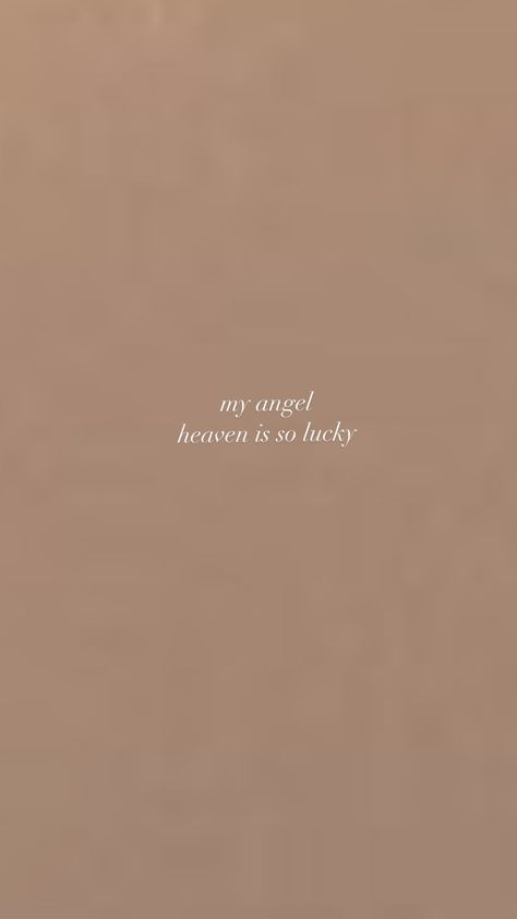 My Angel In Heaven Tattoo, Quotes About Heaven Gaining An Angel, Angels Watching Over You Quotes, My Guardian Angel Quotes, Guardian Angel Wallpaper, Angel Captions For Instagram, Heaven Quotes Short, Angel Quotes Aesthetic, Angel Quote Tattoo