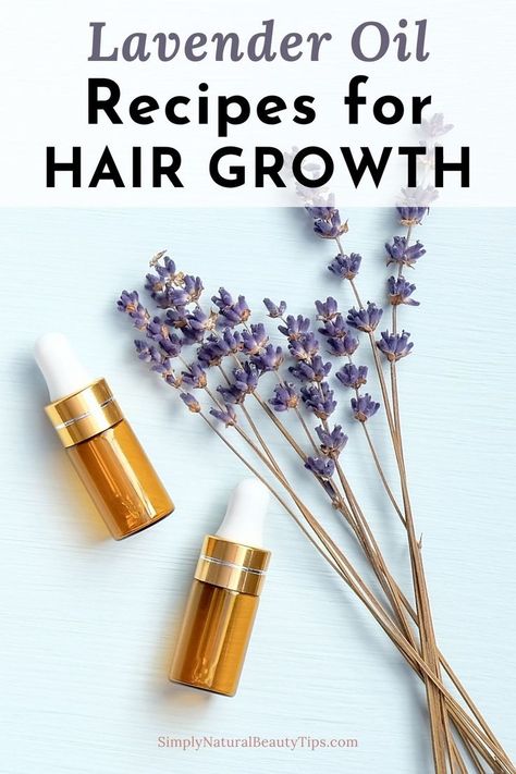 Lavender For Hair Growth, Lavender Oil Recipes, Recipes For Hair Growth, Speed Hair Growth, Lavender Oil For Hair, Lavendar Oil, Diy Hair Growth Oil, Hair Growth Oil Recipe, Oils Benefits