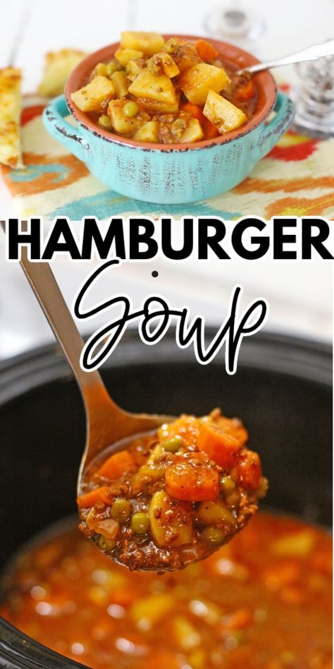 Easy Hamburger Soup In A Slow Cooker – Simplistically Living Crockpot Hamburger Soup, Crock Pot Hamburger Soup, Hamburger Soup Crockpot, Filling Soups, Slow Cooker Hamburger Soup, Slow Cooker Hamburger, Hamburger In Crockpot, Easy Hamburger Soup, Delicious Soups