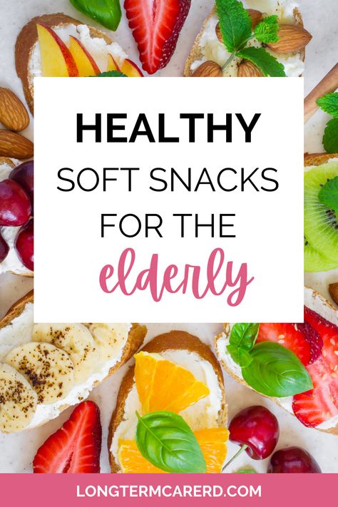 Find a list of the top healthy soft snacks for the elderly! Healthy Snacks For Elderly, Snacks For Nursing Home Residents, Soft Snacks For Elderly, Elderly Food Ideas, Snacks For Seniors Citizens, Soft Food Snacks, Recipes For Elderly Soft Food, High Calorie High Protein, Soft Snacks