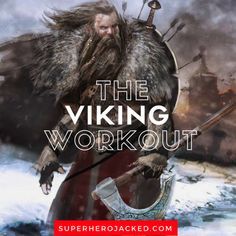 The Viking Workout Routine and Diet ... Viking Workout, Superhero Jacked, Mass Workout, Hero Workouts, Traps Workout, Strongman Training, Superhero Workout, Power Workout, Warrior Workout