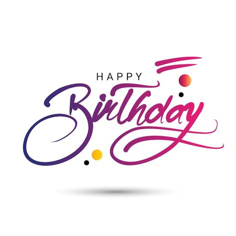 Vector happy birthday lettering art with... | Premium Vector #Freepik #vector Poster Typography Design Inspiration, Birthday Font Design, Logo Happy Birthday, Png Happy Birthday, Birthday Font, Happy Birthday Logo, Happy Birthday Invitation Card, Happy Birthday Font, Happy Birthday Typography