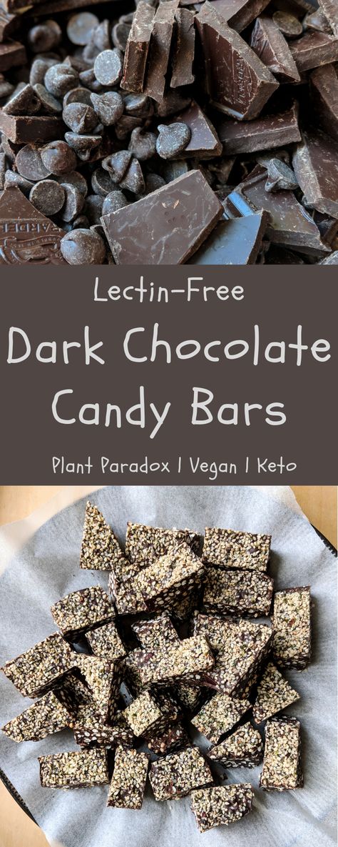 Gundry Diet, Dr Gundry Recipes, Lectin Free Foods, Plant Paradox Diet, Lectin Free Diet, Dr Gundry, Dark Chocolate Recipes, Crunch Bars, Dark Chocolate Candy