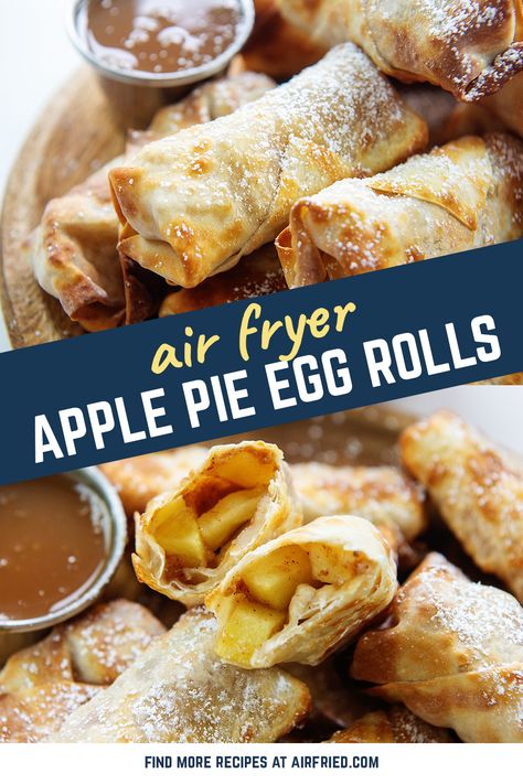 Apple Pie With Egg Roll Wrappers, Air Fried Apple Pie Egg Rolls, Apple Pie Egg Rolls Recipe Air Fryer, Caramel Apple Egg Rolls, Apple Egg Rolls Air Fryer, Air Fryer Apple Pie Egg Rolls, Egg Roll Apple Pie, Apple Pie Filling Egg Rolls, Apple Egg Rolls Recipes