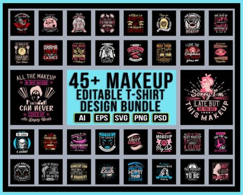 Artist Tshirts, Wallpaper Svg, Tshirts Quotes, Makeup Shirts, Makeup Svg, Keyboard Wallpaper, Makeup Print, Shirts Vinyl, Hunting Svg