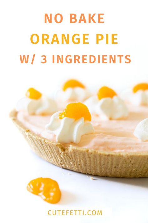 Easy No Bake Mandarin Orange Pie made with Store-Bought Graham Cracker Crust. Perfect summer dessert with only 3 ingredients. #nobake #desserts Mandarin Orange Pie Recipe, Mandarin Orange Pie, Mandarin Orange Dessert Recipes, Orange Recipes Dessert, Peach Desserts Easy, Pie With Graham Cracker Crust, Orange Pie, Baking Recipes Pie, Orange Dessert