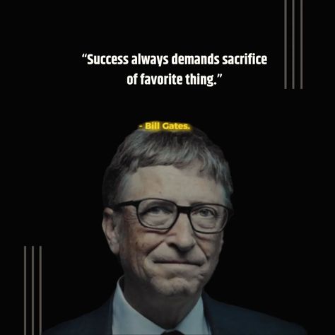 Bill Gates once said, "Success always demands the sacrifice of favorite things."  🧠 Are you ready to make those sacrifices for your dreams? 💪 Let's inspire each other to greatness! Save this Post 📯 and share with your friends who's need to see this video 📸 ✨ • Let me know your thoughts about this on comment 💬 ✨  Follow us for more! @success.knocks Follow us for more! @success.knocks  #success #billgates #billgatesthoughts #sacrifies #viralquotes #quoteoftheday #inspirationdaily #mot... Tech Quotes, 480x800 Wallpaper, Bill Gates Quotes, Viral Quotes, The Sacrifice, Sweet Love Quotes, Stylish Dpz, Study Motivation Inspiration, Bill Gates