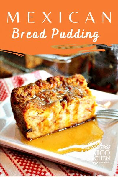 Mexican Custard, Mexican Pudding Recipes, Mexican New Years Food, Cuban Bread Pudding, Mexican Dessert Recipes Easy Simple, Mexican Bread Pudding Recipe, Easy Mexican Desserts For A Crowd, Mexican Deserts Easy, Unique Bread Pudding Recipe