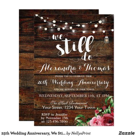 25th Wedding Anniversary, We Still do Anniversary Invitation 20th Anniversary Party Ideas, 10th Wedding Anniversary Party, 20th Anniversary Party, Anniversary Party Ideas, 50th Year Wedding Anniversary, Wedding Vow Renewal Ceremony, 25th Wedding Anniversary Party, Vow Renewal Invitations, 40th Anniversary Party