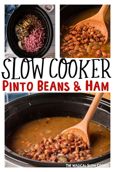 This delicious Slow Cooker Pinto Beans and Ham recipe features a heaping of beans and ham slow cooked with sauteed onions all in a generous amount of chicken broth and flavorful seasonings. You'll be ready to pair these beans with a main dish of your choice in as little as 5 hours, making it an ideal choice for dinner tonight. - The Magical Slow Cooker Cooking Beans In Crockpot, Crock Pot Pinto Beans Slow Cooker, Crockpot Pinto Beans With Ham Hock, Ham Hock And Beans In Crockpot, Ham And Pinto Beans, Pinto Beans And Ham Hocks, Crockpot Rice And Beans, Pinto Beans And Ham, Crockpot Pinto Beans