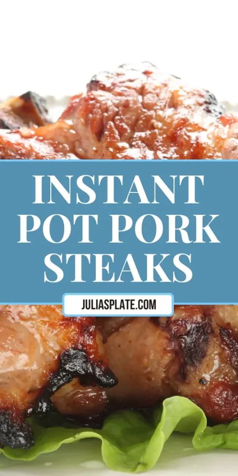 Instant Pot Pork Steaks Pork Steaks In Instant Pot, Pressure Cooker Pork Steaks, Pork Steak In Instant Pot, Instapot Pork Steaks, Pork Steak Recipes Instant Pot, Instant Pot Pork Steaks, Pork Steak Instant Pot, Cooking Pork Steaks, Pork Shoulder Steak Recipes