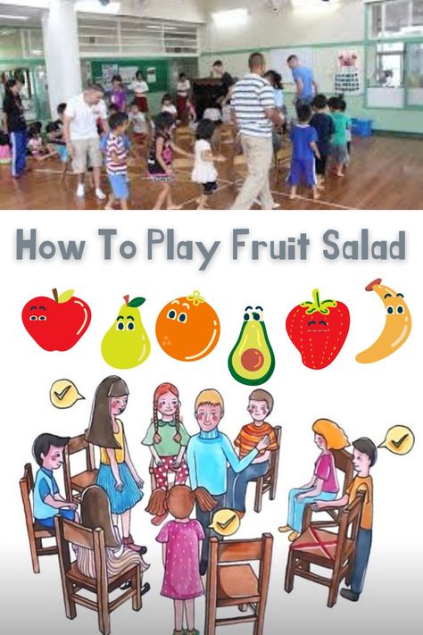 How To Play The Fruit Salad Game Outdoor Games For Small Groups, Party Games For 1st Graders, Fun Games Preschool, Whole Class Games To Play, Fruit Salad Friend Activities, Group Games For Kindergarteners, Games To Play With Preschoolers Classroom, Simple Games For Preschoolers, Game Activities For Kids Classroom