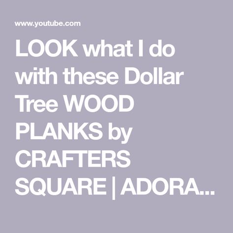 LOOK what I do with these Dollar Tree WOOD PLANKS by CRAFTERS SQUARE | ADORABLE EASY DIY - YouTube Dollar Tree Wood Cube Crafts, Dollar Tree Wood Planks, Dollar Tree Square Wood Plank Crafts, Dollar Tree Mini Wood Cubes Diy, Simply Earth, Tree Wall Decor, 20 Gifts, Diy Youtube, Wood Planks