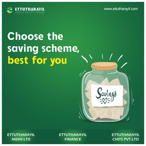 Choose the saving scheme, best for you at Ettutharayil. www.ettutharayil.com | Kayamkulam : 0479-2441760 | Olakettiambalam : 0479 2478533 | Menatheri : 0479-2438989 | Vallikunnam : 0479-2336755 | Thamarakulam : 0479-2370240 #Ettutharayil #homeloan #houseloan #carloan #loan #savings #finance Loan Against Property Creative Ads, Home Loan Creative Ads, Fixed Deposit Creative Ads, Bank Savings Creative Ads, Loan Against Property Ads, Life Insurance, Car Loans, Home Loans, Finance