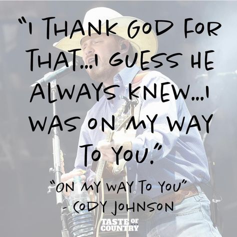 Cojo Nation Wallpaper, Cody Johnson Lyric Tattoo, Cody Johnson Quotes, Lyric Tattoo Ideas, Country Lyrics Quotes, Country Music Lyrics Quotes, Cody Johnson, Gymnastics Quotes, Lyric Tattoos