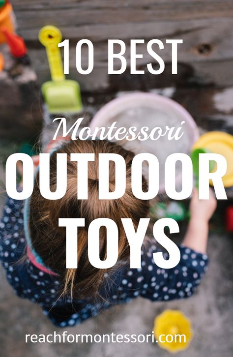 Montessori Outdoor Toys: 10 Top Picks — The Montessori-Minded Mom Montessori Outdoor, Best Outdoor Toys, Outdoor Toys For Toddlers, Playground Toys, Play Area Backyard, Backyard Activities, Diy Swimming Pool, Outdoor Play Area, Push Toys