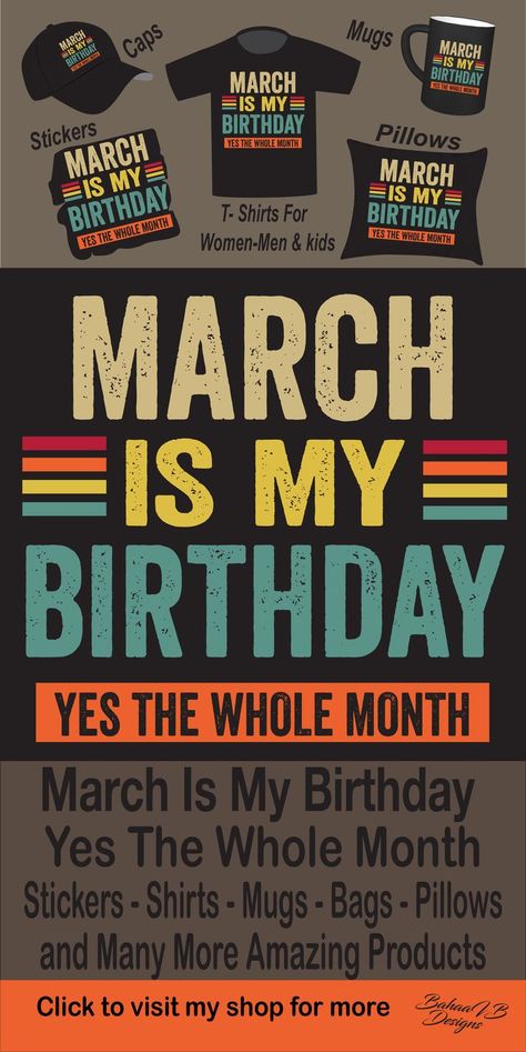 Vintage colorful design fitting for everyone born on March who loves March Is My Birthday. It can also be given as a Birthday gift to your best friend, relative, boyfriend or girlfriend who also born on March and loves March is my birthday yes the whole month funny vintage. Design is also fitting in time for all March Birthdays March Birthdays, March Quotes, Lemongrass Spa, Born In January, January Birthday Gifts, March Born, January Birthday, March Birthday, Funny Vintage