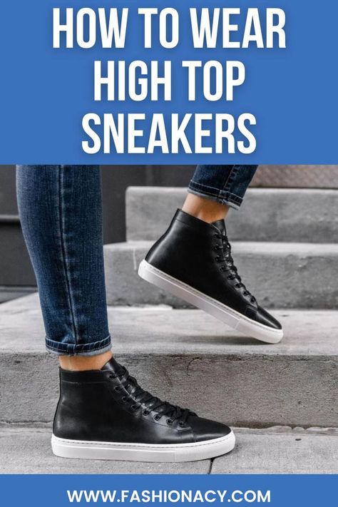 How to Wear High Top Sneakers How To Wear High Top Sneakers, Thursday Boot Company, Thursday Boots, Boot Companies, Black High Tops, Leather High Tops, Leather Cleaning, Fashion Tips For Women, Clean Design