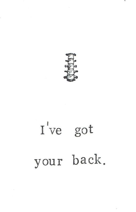 I’ve Got Your Back, Physiotherapy Tattoo Ideas, I Got Your Back Tattoo, Physical Therapy Tattoo Ideas, Physical Therapy Tattoo, Massage Therapist Tattoo, I Got Your Back Quotes, Physiotherapy Quotes, Got Your Back Quotes