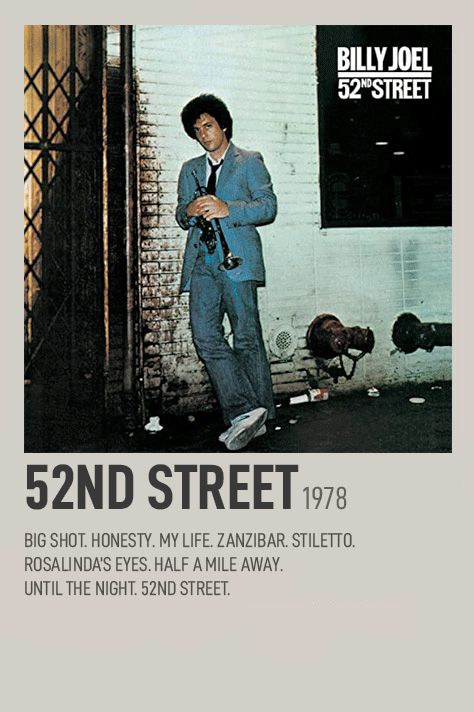 52nd Street polaroid poster. My Life Billy Joel, Music Poster Ideas, Polaroid Poster, Piano Man, Music Album Cover, Billy Joel, Best Albums, Album Songs, Music Album