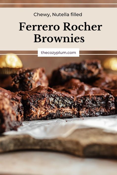 Slices of Nutella brownies on a cutting board. Ferrero Rocher Brownies, Easy Chocolate Desserts, Nutella Brownies, Fudgy Brownie, Brownie Batter, Chocolate Dessert Recipes, Fudgy Brownies, Ferrero Rocher, Easy Chocolate