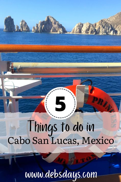 Learn about five different activities you can do when visiting the cruise port of Cabo San Lucas, Mexico on a Mexican Riviera cruise. Cabo San Lucas Cruise Port, Mexican Riveria Cruise, Mexican Riviera Cruise Outfits, Cabo San Lucas Cruise, Mexican Cruise, Mexican Riviera Cruise, Mexican Riviera, Cruise Ports, Mexico Cruise