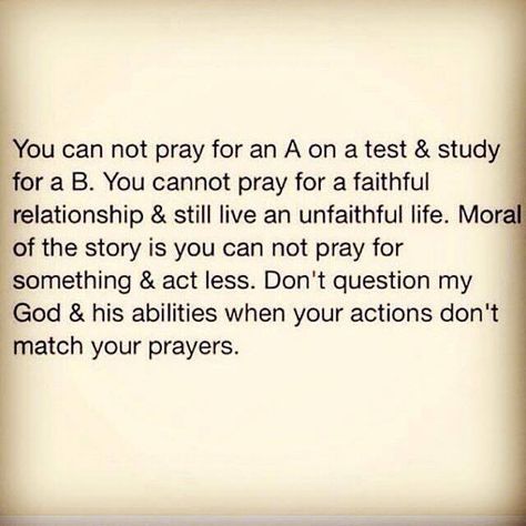 Don't question my God and his abilities when your actions don't match your prayers A Prince, Faith Inspiration, Verse Quotes, Christian Life, Quotes About God, The Words, Great Quotes, Word Of God, Spiritual Quotes