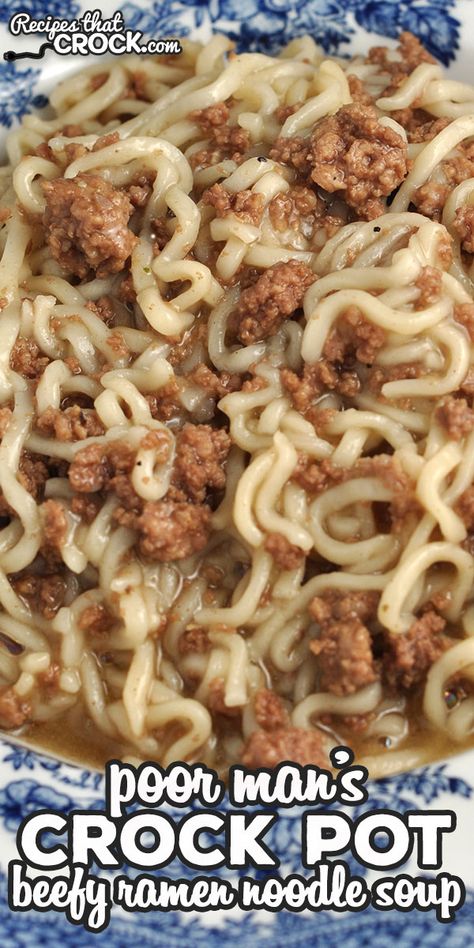 This Poor Man's Crock Pot Beefy Ramen Noodle Soup recipe is easy, delicious and affordable! It also cooks up quickly! You are gonna love it! via @recipescrock Dollar General Dinner Ideas, Crockpot Ramen Recipes, Soup Crock Pot Easy, Meatball Meals, Top Ramen Recipes, Ramen Noodle Recipes Soup, Soup Chicken Noodle, Vegetable Soup Crock Pot, Ramen Noodle Recipes Easy