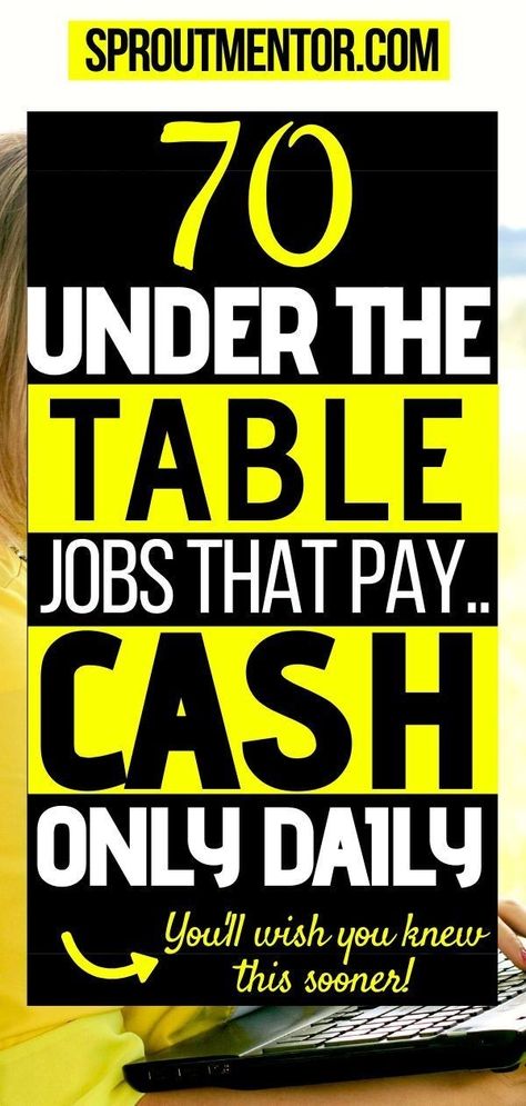 70 under the table jobs that pay cash only daily... Under The Table Jobs, Extra Money Jobs, Work From Home Careers, Make Money Online From Home, Mo Money, Legit Work From Home, Paid Surveys, Vintage Food, Money Making Jobs