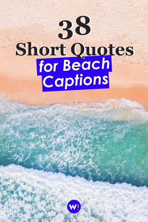 Short Quotes About Sea, Ocean Quotes Short, Short Ocean Quotes, Beach Quotes Instagram Caption, Beach Quotes Instagram, Cute Beach Quotes, Short Beach Quotes, Ocean Captions, Sea Captions