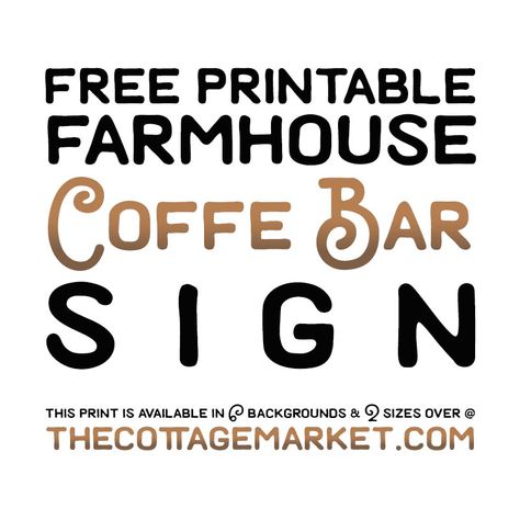 Free Printable Farmhouse Coffee Bar Sign - The Cottage Market Free Printable Monogram, Laundry Art, Alcohol Bar, Easter Wall Art, Monogram Printable, Farmhouse Coffee Bar, Coffee Bar Sign, Cottage Market, Spring Wall Art