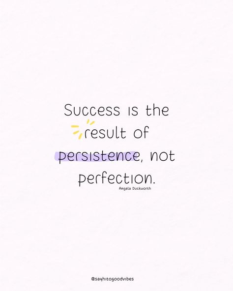 It’s not about being perfect—it’s about being persistent. Keep pushing forward, and success will follow. 💪🚀 📘 Quote from "Grit: The Power of Passion and Perseverance" by Angela Duckworth. #Persistence #KeepGoing #PersonalGrowth #Inspiration #Motivation #PositiveThinking #Determination #Success #Resilience #NeverGiveUp #SelfImprovement Inspirational Quotes About Perseverance, Angela Duckworth Grit Quotes, Perseverence Quote, Push Yourself Quotes Motivation, Quotes About Grit, Quotes Persistence, Grit Quotes, Perseverance Quote, Pushing Yourself Quotes