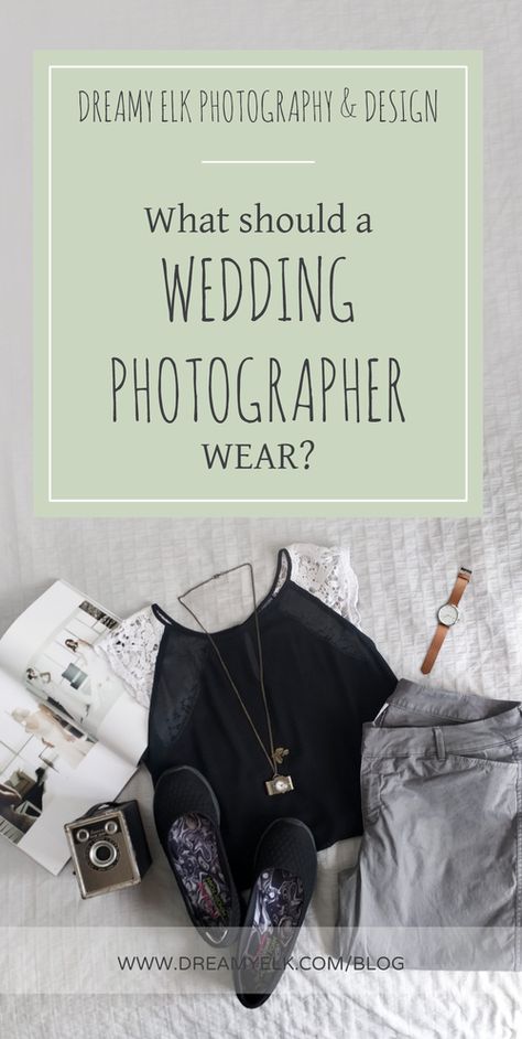 what should a wedding photographer wear — Dreamy Elk Photography & Design Summer Wedding Photographer Outfit, Photographer Outfits For Wedding, What To Wear As A Wedding Photographer, Wedding Photographer Outfit What To Wear Photographers, Wedding Photographer Outfit What To Wear, Photographer Outfit What To Wear, Photographer Wedding Outfit, Photographer Attire, Wedding Photographer Attire