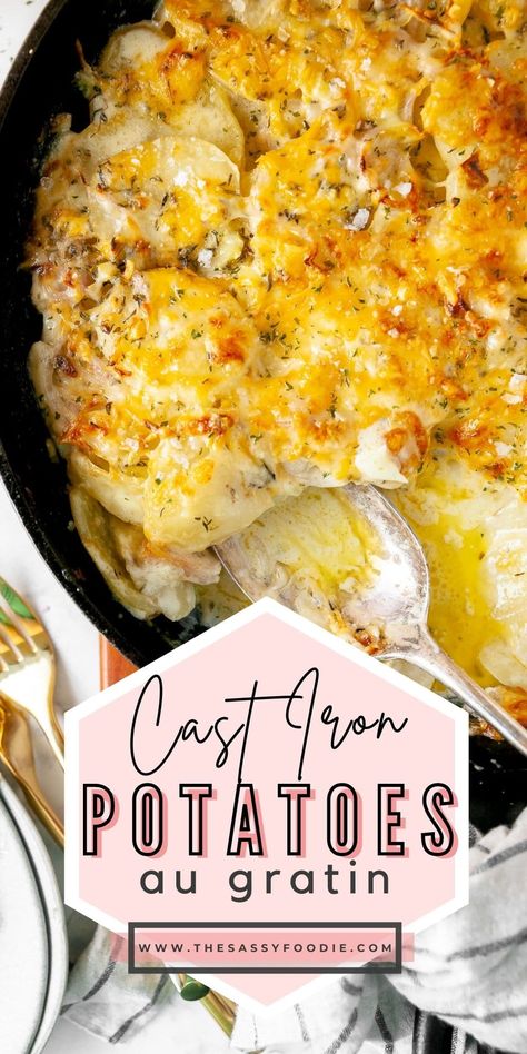 Cast Iron Skillet Potatoes, Iron Skillet Potatoes, Scalloped Potatoes Au Gratin, Au Gratin Potato Recipes, Skillet Dinner Recipes, Skillet Potatoes, Iron Skillet Recipes, Potatoes Au Gratin, Cast Iron Skillet Recipes