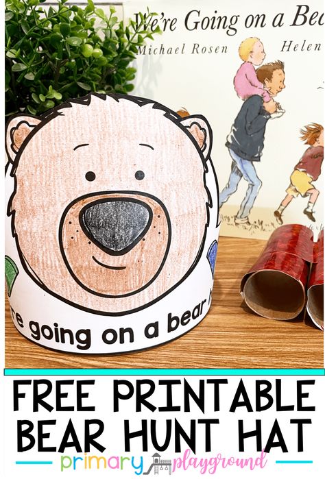 Bear Hunt Printable Hat - Primary Playground Teddy Bear Week Preschool, Big Smelly Bear Activities, Teddy Bear Preschool, Bear Hunt Activities, Halloween Read Alouds, Primary Playground, Rainbow In A Jar, Going On A Bear Hunt, Christmas Socks Gift