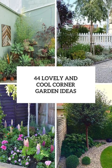 44 Lovely Corner Garden Ideas - DigsDigs Yard Corner Ideas, Street Corner Landscaping Ideas, Small Corner Garden Ideas, Corner Yard Landscaping Ideas, Corner Garden Bed, Corner Garden Ideas Landscape Design, Small Corner Garden, Corner Garden Ideas Backyards, Backyard Corner Landscaping Ideas