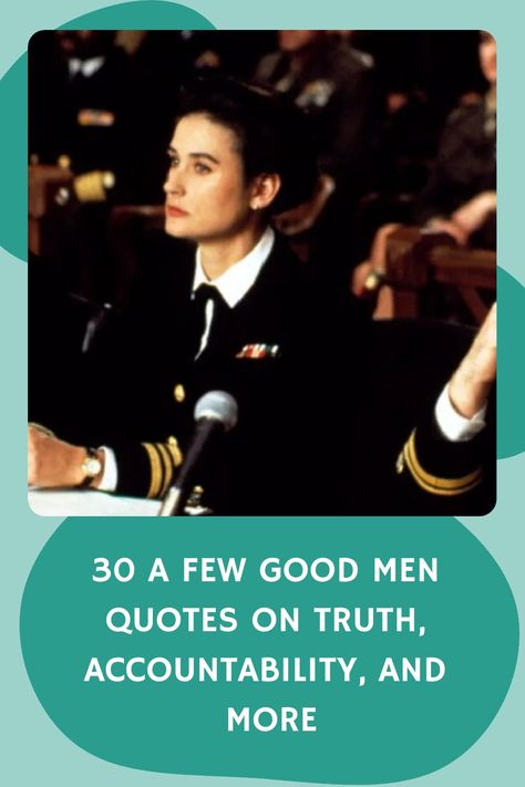 30 A Few Good Men Quotes on Truth, Accountability, and More https://www.quoteambition.com/a-few-good-men-quotes A Few Good Men Quotes Movie, Good Men Quotes, Quotes On Truth, A Few Good Men, Good Man Quotes, Lance Corporal, Quotes Movie, Good Men, Captain Jack