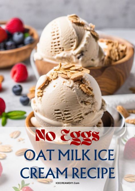 Oat Milk Ice Cream Recipe, Ice Cream No Eggs, Oat Milk Ice Cream, No Egg Ice Cream Recipe, Milk Ice Cream Recipe, Ice Cream Diy, Banana Pudding Ice Cream, Homemade Ice Cream Recipes Machine, Low Fat Ice Cream