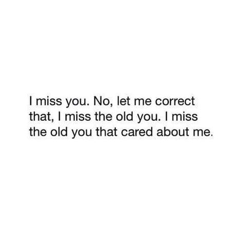 :'( I Miss The Old You Quotes, I Miss The Old Us, Lydia Core, Miss The Old You, Cold Heart, Oh Love, To Self Quotes, The Punisher, Belly Piercing