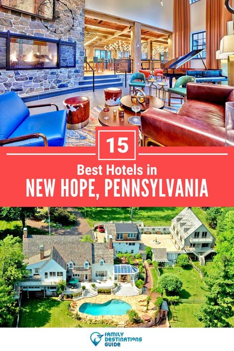 15 Best Hotels in New Hope, PA New Hope Pennsylvania, Hotel Pennsylvania, New Hope Pa, Romantic Hotel, Family Destinations, Luxury Retreats, Romantic Getaway, Budget Hotel, Business Trip