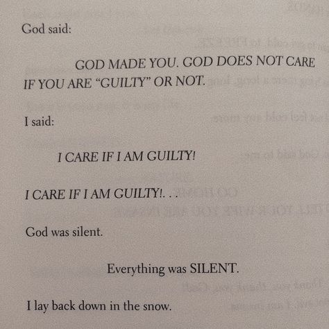 God Does Not Care If You Are Guilty, I Care If I Am Guilty, I Exist In Thousands Of Agonies, You Are The Flesh That Maggots Adore, Doomed By The Narrative Aesthetic, Weird Poetry, Richard Papen, The Secret History Donna Tartt, Secret History Donna Tartt