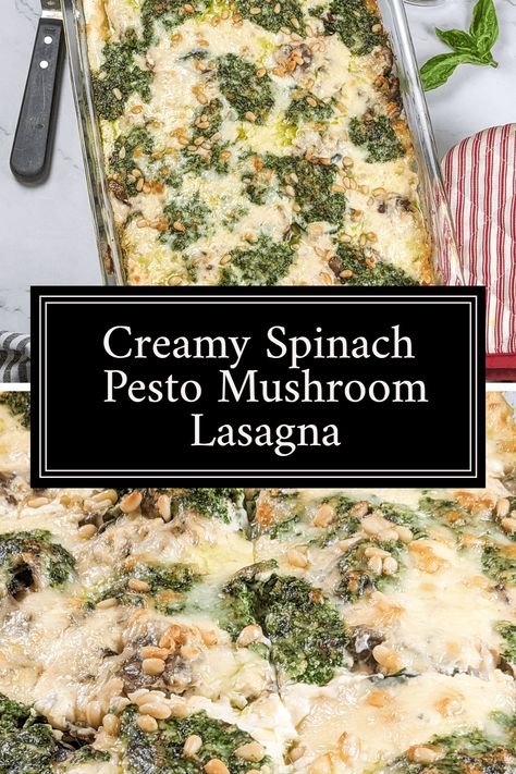 Creamy Spinach Pesto Mushroom Lasagna Pesto And Sausage Lasagna, Baked Meals, Pesto Dishes, Pesto Lasagna, Homemade Lasagna Recipes, Mushroom Lasagna, Traditional French Recipes, Sausage Lasagna, Spinach Pesto