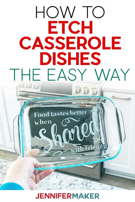 How to Etch Casserole Dishes the Easy Way with Vinyl Stencils and Armour Etch using your Cricut #cricut #stencil Etched Baking Dish, 2023 Cricut Ideas, Cricut Etched Glass Projects, Cricut Kitchen Ideas, Easy Cricut Gifts, Etching Glassware Diy, Etched Casserole Dish, Glass Carving, Cricut Stencil