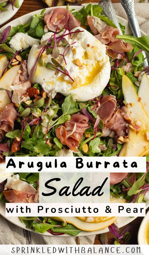 Arugula Pear Burrata Salad, Berry Burrata Salad, Burrata Prosciutto Salad, Pear And Burrata Salad, Salads With Burrata Cheese, Citrus Burrata Salad, Fall Burrata Salad, Strawberry Burrata Salad, Arugula Burrata Salad Recipes