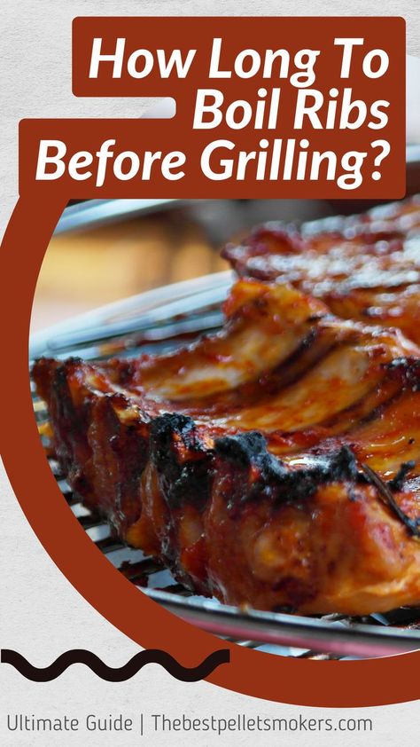 How Long To Boil Ribs Before Grilling? Ribs Boiled And Grilled, Boiling Ribs Before Grilling, Grilled Spare Ribs Recipes, Boiled Pork Ribs, Boil Ribs Before Grilling, Boiling Ribs Before Baking, Boil Ribs Before Baking, Boiled Ribs Before Baking, Par Boiled Ribs