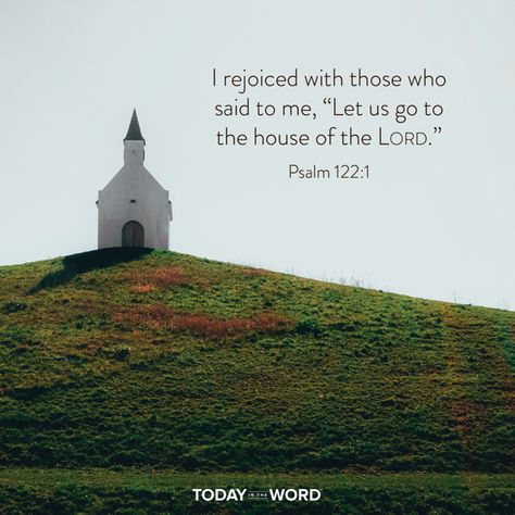 Psalm 122:1 I rejoiced with those who said to me, “Let us go to the house of the LORD.” Get the Today in the Word devotional app—100% FREE! https://www.todayintheword.org/mobile-apps/ Grow Closer To God, Psalm 122, Devotional Bible, House Of The Lord, Presence Of The Lord, Closer To God, Bible Passages, Bible Study Verses, Scripture Pictures