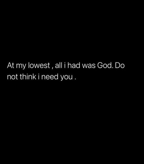 Needed You The Most Quotes, 3am Thoughts Aesthetic, At My Lowest Quotes, 3am Thoughts Deep, Extra Quotes, At My Lowest, Note To Self Quotes, Quotes That Describe Me, Self Quotes