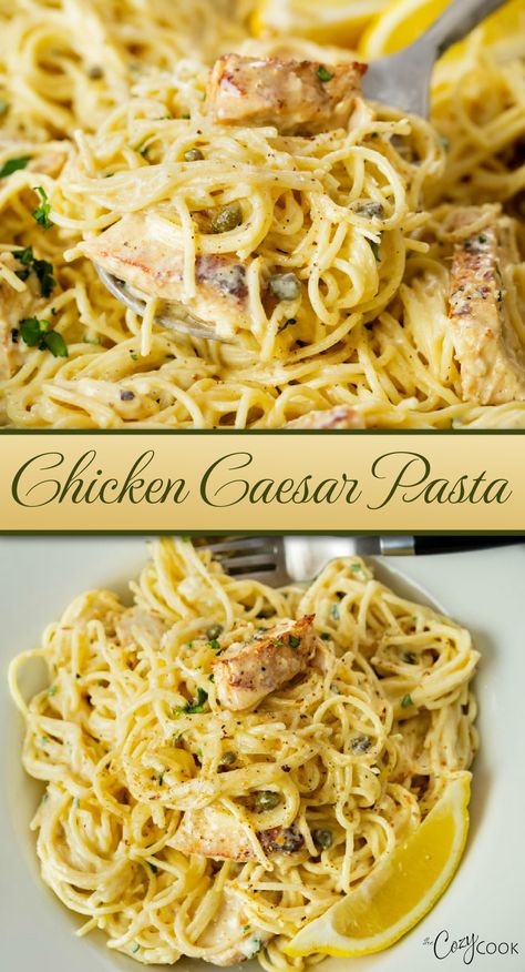 pasta and chicken with a caesar dressing Baked Caesar Chicken With Parmesan Sauce, Pasta For Chicken Parmesan, Caesar Chicken Pasta, Chicken And Angel Hair Pasta Recipes, Ceasar Pasta Chicken Salad, Chicken Ceaser Pasta Salads, Cesar Pasta, The Cozy Cook Recipes, Cozy Cook Recipes