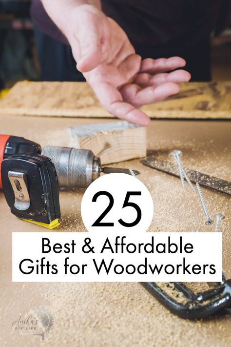 Best and affordable gifts for woodworkers! Gifts for men and women woodworkers | Christmas stocking stuffer ideas for men | gift ideas for DIY and woodworking | Gifts for carpenters | Fathers day gift for woodworkers #Anikasdiylife #giftguide #woodworking Women Woodworkers, Gifts For Woodworkers, Stocking Stuffer Ideas For Men, Christmas Stocking Stuffer Ideas, Men Gift Ideas, Woodworking Gifts, Gifts For Carpenters, Plywood Projects, Woodworking Tools For Beginners